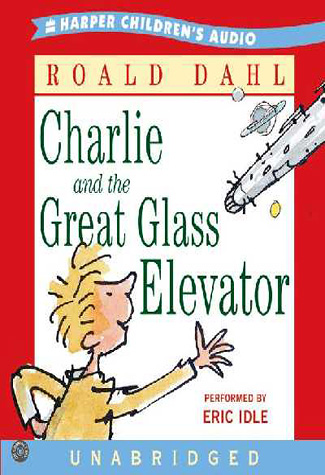 Title details for Charlie and the Great Glass Elevator by Roald Dahl - Available